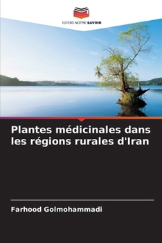 Paperback Plantes médicinales dans les régions rurales d'Iran [French] Book