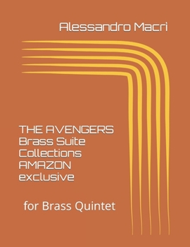 THE AVENGERS Brass Suite Collections AMAZON exclusive: for Brass Quintet