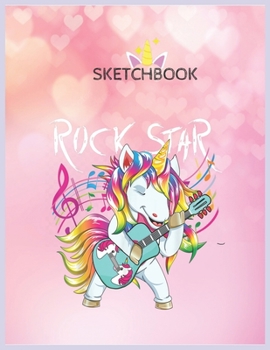 Paperback SketchBook: Unicorn Rock Star Guitar Rockin Music Singer Unicorn Blank Unlined SketchBook for Kids and Girls XL Marple SketchBook Book