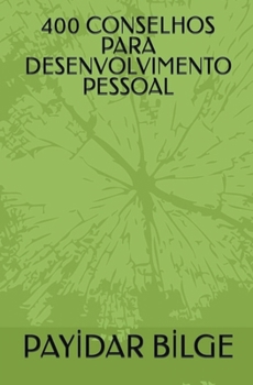 Paperback 400 Conselhos Para Desenvolvimento Pessoal [Portuguese] Book