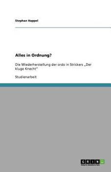 Paperback Alles in Ordnung?: Die Wiederherstellung der ordo in Strickers "Der kluge Knecht" [German] Book