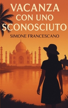 Paperback Vacanza con uno sconosciuto [Italian] Book