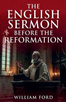 Paperback The English Sermon Before the Reformation Book