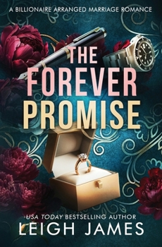 Paperback The Forever Promise: A Billionaire Arranged Marriage Romance Book