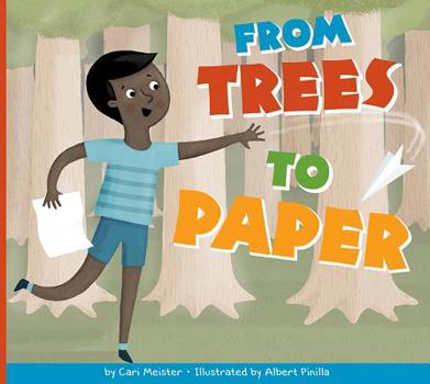 From Trees to Paper - Book  of the Who Made My Stuff?