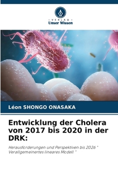 Paperback Entwicklung der Cholera von 2017 bis 2020 in der DRK [German] Book