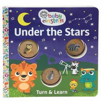 Baby Einstein Under the Stars (Turn and Learn Board Book) - Book  of the Baby Einstein