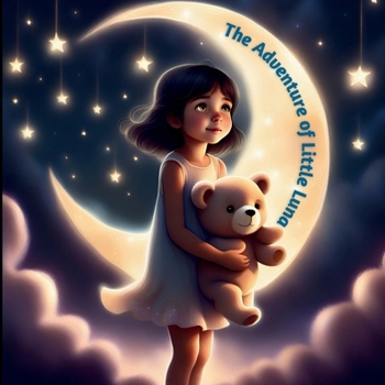 Paperback The Adventure of Little Luna Book