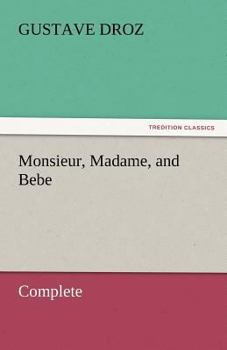 Paperback Monsieur, Madame, and Bebe - Complete Book