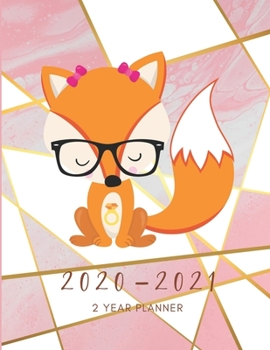 2020-2021 2 Year Planner Cunning Fox Monthly Calendar Goals Agenda Schedule Organizer: 24 Months Calendar; Appointment Diary Journal With Address ... Notes, Julian Dates & Inspirational Quotes