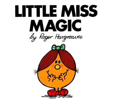 Little Miss Magic (Mr. Men and Little Miss) - Book #8 of the Little Miss Books