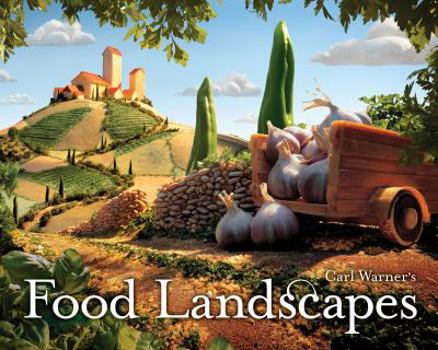 Hardcover Carl Warner's Food Landscapes Book