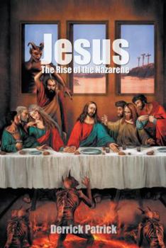 Hardcover Jesus: The Rise of the Nazarene Book