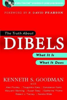 Paperback The Truth about Dibels: What It Is - What It Does [With CDROM] Book