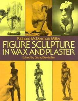 Paperback Figure Sculpture in Wax and Plaster Book