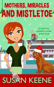 Paperback Mothers, Miracles and Mistletoe Book