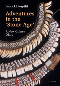 Paperback Adventures in the Stone Age: A New Guinea Diary Book