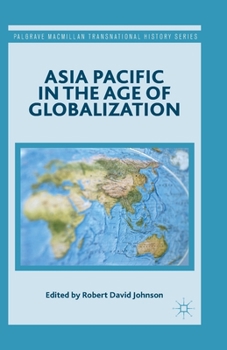 Paperback Asia Pacific in the Age of Globalization Book