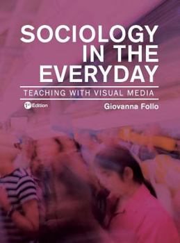 Hardcover Sociology in the Everyday Book