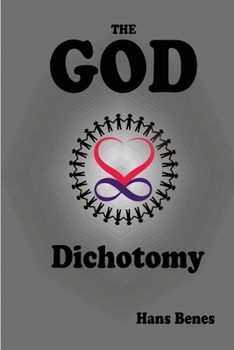 Paperback The God Dichotomy Book
