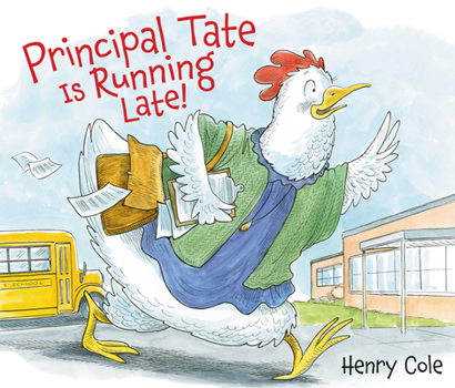 Hardcover Principal Tate Is Running Late! Book