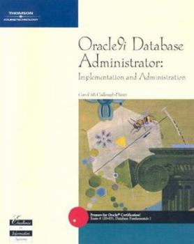Paperback Oracle9i Database Administrator: Implementation and Administration [With CDROM] Book