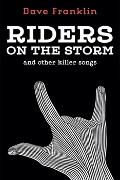 Riders on the Storm and other Killer Songs