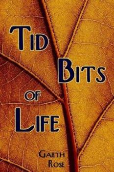 Paperback Tid Bits of Life Book