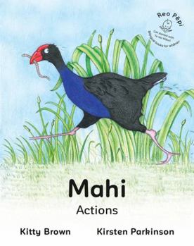 Board book Mahi – Actions (Reo Pepi Toru Series 3) Book