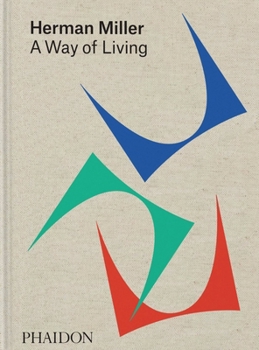 Hardcover Herman Miller: A Way of Living Book