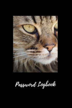 Password Logbook: Cat Cover On line Logbook Valuable Time-Saver Gift for Friends Ease of Use to Record Personal Internet Address & Password