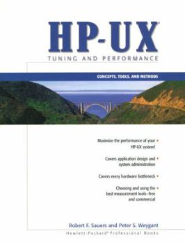 Paperback HP-UX Tuning and Performance: Concepts, Tools, and Methods Book