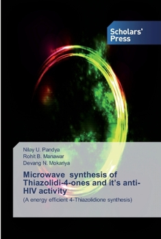 Paperback Microwave synthesis of Thiazolidi-4-ones and it's anti-HIV activity Book