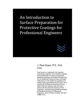 Paperback An Introduction to Surface Preparation for Protective Coatings for Professional Engineers Book