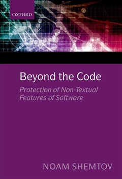 Hardcover Beyond the Code: Protection of Non-Textual Features of Software Book