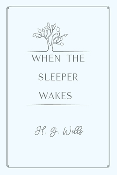 Paperback When the Sleeper Wakes: Gold Deluxe Edition Book