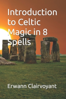 Paperback Introduction to Celtic Magic in 8 Spells Book