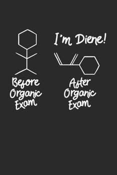 I'm Diene: Chemistry Notes | Organic Chemistry Notebook | Chemistry Journal | Chemistry Lab Notebook | Chemistry Gifts | Biochemistry Notebook | Biochemistry Gift | 120 pages lined 6x9 Format