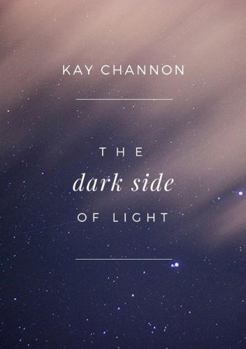 Paperback The Dark Side of Light Book