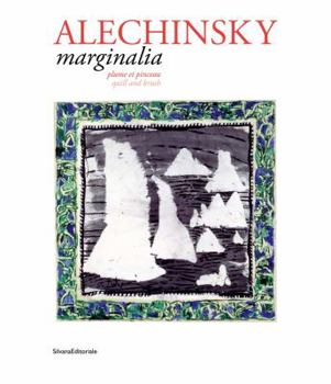 Paperback Pierre Alechinsky: Marginalia: Quill and Brush Book