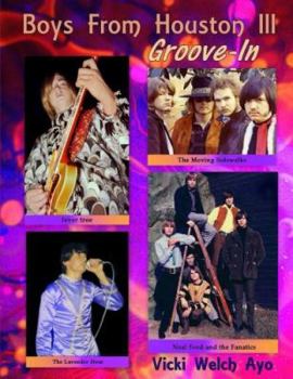 Paperback Boys From Houston III: Groove-In Book