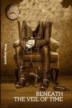 Paperback Beneath The Veil Of Time: A poetry collection Book