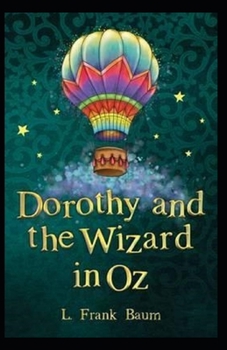 Paperback Dorothy and the Wizard in Oz Annotated Book