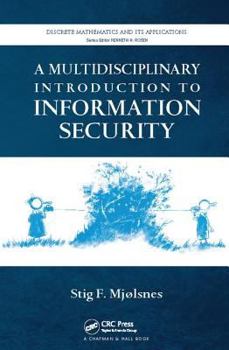 Paperback A Multidisciplinary Introduction to Information Security Book