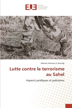Lutte contre le terrorisme au Sahel (French Edition)