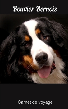 Paperback Bouvier Bernois carnet de voyage [French] Book