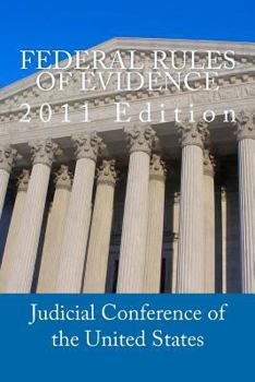 Paperback Federal Rules of Evidence: 2011 Edition Book