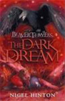Paperback The Dark Dream. Nigel Hinton Book