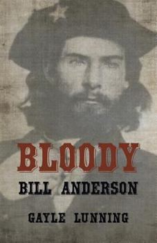 Paperback Bloody Bill Anderson Book