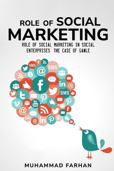 Paperback Role of Social Marketing in Social Enterprises: The Case of Gawle Book